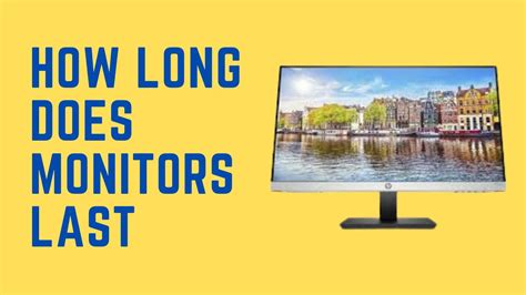 How Long Does a Monitor Last: A Journey Through Pixels and Time